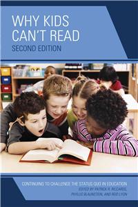 Why Kids Can't Read: Continuing to Challenge the Status Quo in Education