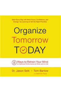 Organize Tomorrow Today Lib/E