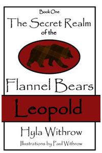 Secret Realm of the Flannel Bears - Leopold