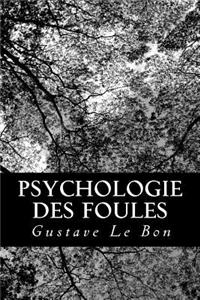 Psychologie des foules