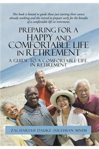 Preparing for a Happy and Comfortable Life in Retirement