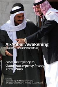 Al-Anbar Awakening; Volume 2 - Iraqi Perspectives