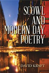 Scowl and Modern Day Poetry