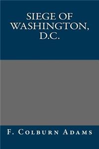 Siege of Washington, D.C.