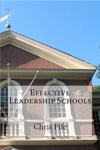 Effective Leadership Schools