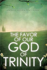 Favor of Our God of Trinity
