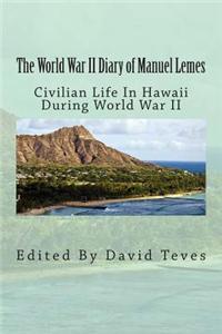 The World War II Diary of Manuel Lemes