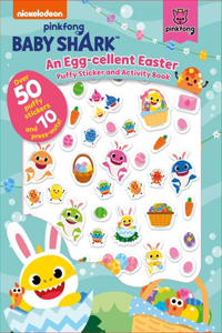 Baby Shark: An Egg-Cellent Easter Puffy Sticker and Activity Book