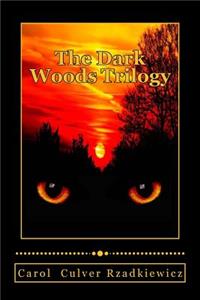 Dark Woods Trilogy