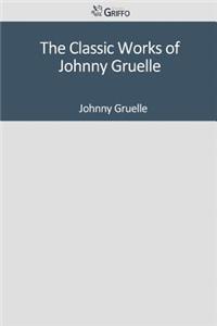 The Classic Works of Johnny Gruelle