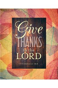 Give Thanks to the Lord Thanksgiving Bulletin, Large (Pkg of 50)
