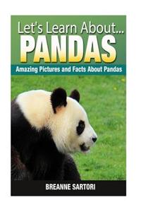 Pandas: Amazing Pictures and Facts about Pandas