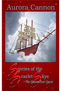 Stories of the Scarlet Skye