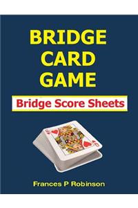 Bridge Card Game: Bridge Score Sheets