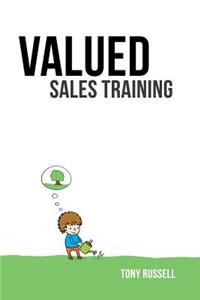 Valued Sales Training