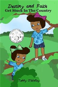Destiny And Faith Get Stuck In The Country