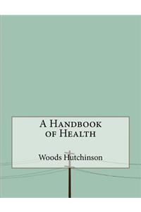 A Handbook of Health