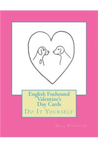 English Foxhound Valentine's Day Cards