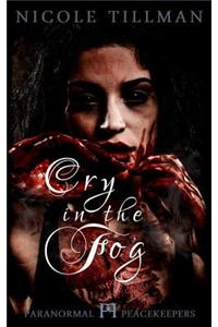Cry in the Fog