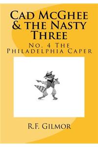Cad McGhee & the Nasty Three