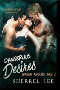 Dangerous Desires, Book 2