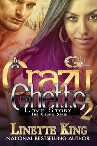 Crazy Ghetto Love Story 2