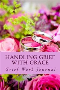 Handling Grief With Grace