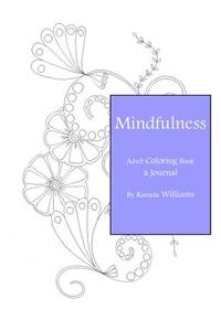 Mindfulness Adult Coloring Book and Journal
