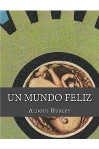 Un mundo feliz