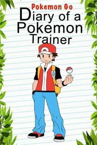 Pokemon Go: Diary of a Pokemon Trainer