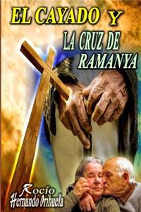 cayado y la cruz de Ramanya