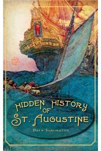 Hidden History of St. Augustine