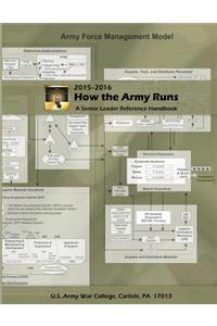 Army Force Management Model How the Army Runs a Senior Leader Reference Handbook 2015-2016