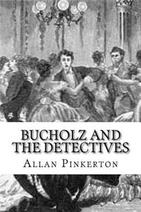 Bucholz and the Detectives
