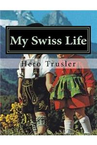 My Swiss Life