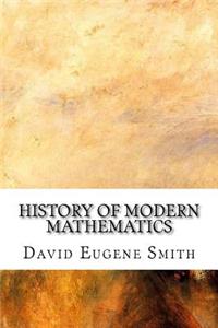 History of Modern Mathematics