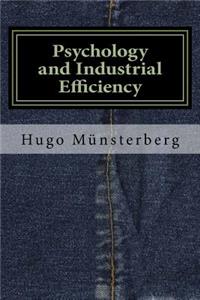Psychology and Industrial Efficiency