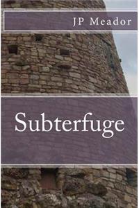 Subterfuge