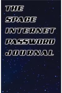 The Space Internet Password Journal: Internet Password Notebook: Galaxy Design (Vol 1)