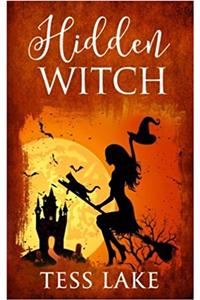 Hidden Witch (Torrent Witches Cozy Mysteries #3)