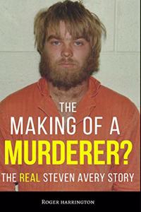 Making of a Murderer?