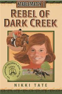 Rebel of Dark Creek