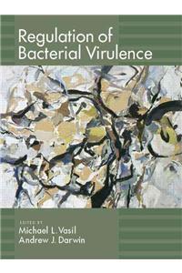 Regulation of Bacterial Virulence