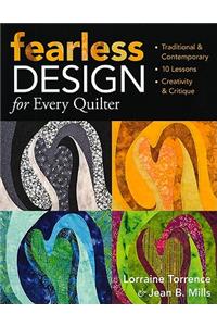 Fearless Design for Every Quilter