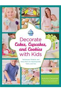 Decorate Cakes, Cupcakes, and Cookies with Kids