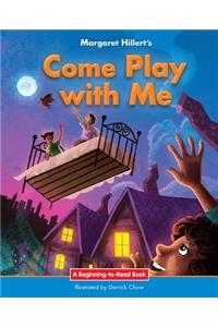 Come Play with Me