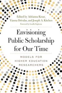 Envisioning Public Scholarship for Our Time