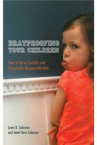 Bratproofing Your Children