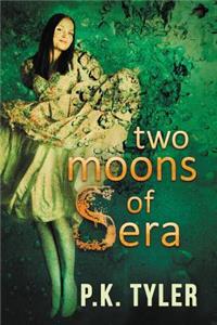 Two Moons of Sera