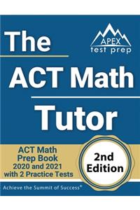 The ACT Math Tutor